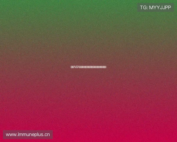 全球NBA直播平台推荐让你畅享实时赛事精彩时刻